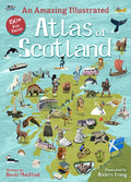 An Amazing Illustrated Atlas of Scotland - Hardcover