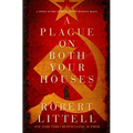 A Plague on Both Your Houses: A Novel in the Shadow of the Russian Mafia - Hardcover