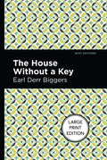 The House Without a Key - Hardcover