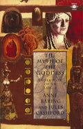 The Myth of the Goddess: Evolution of an Image - Paperback