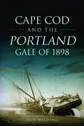 Cape Cod and the Portland Gale of 1898 - Paperback