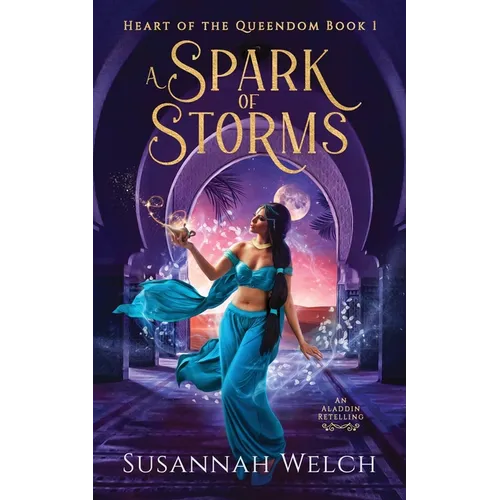 A Spark of Storms: An Aladdin Retelling - Paperback