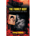 The Family Debt: The True Story of Giacomo "Jack" Bianco - Paperback