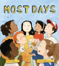 Most Days - Hardcover