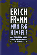 Man for Himself: An Inquiry Into the Psychology of Ethics - Paperback