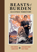 Beasts of Burden: Occupied Territory - Hardcover