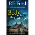 A BODY IN THE COTTAGE a gripping Welsh crime mystery full of twists - Paperback