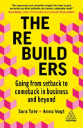 The Rebuilders: Going from Setback to Comeback in Business and Beyond - Paperback