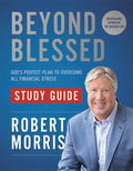 Beyond Blessed Study Guide: God's Perfect Plan to Overcome All Financial Stress - Paperback