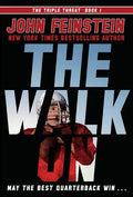 The Walk on (the Triple Threat, 1) - Paperback