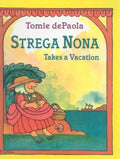 Strega Nona Takes a Vacation - Hardcover