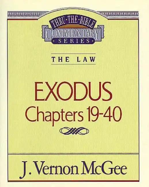 Thru the Bible Vol. 05: The Law (Exodus 19-40) - Paperback