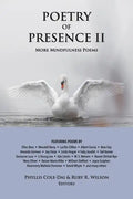 Poetry of Presence II: More Mindfulness Poems - Paperback