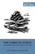 The Sabbath as Rest and Hope for the People of God - Paperback