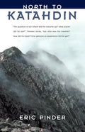 North to Katahdin - Paperback
