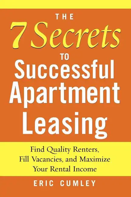 The 7 Secrets to Successful Apartment Leasing - Paperback