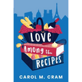 Love Among the Recipes - Paperback