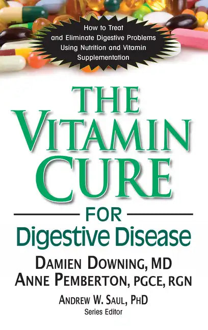 The Vitamin Cure for Digestive Disease - Paperback