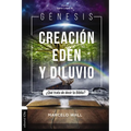 Génesis. Creación, Edén Y Diluvio: ¿Qué Trata de Decir La Biblia? - Paperback