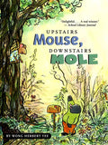Upstairs Mouse, Downstairs Mole (Reader) - Paperback