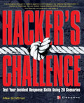 Hacker's Challenge: Test Your Incident Response Skills Using 20 Scenarios - Paperback