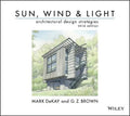 Sun, Wind, and Light: Architectural Design Strategies - Paperback