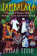 Jambalaya: The Natural Woman's Book of Personal Charms and Practical Rituals - Paperback