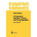 A Course in Number Theory and Cryptography - Paperback