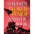 The Handy World War II Answer Book - Paperback