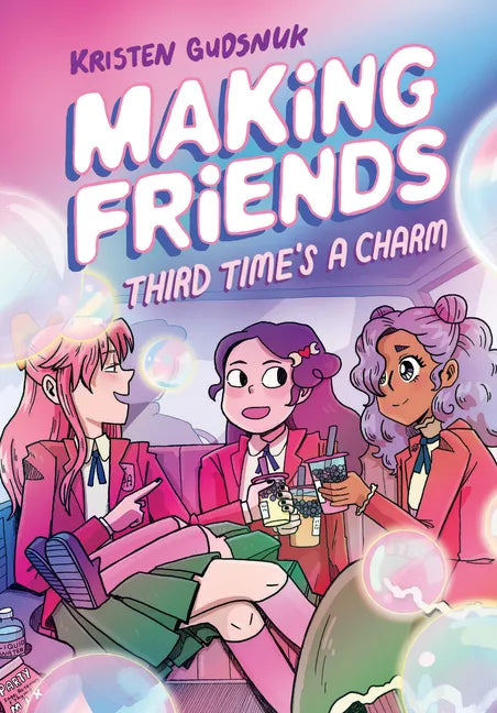 Making Friends: Third Time's a Charm: A Graphic Novel (Making Friends #3): Volume 3 - Hardcover