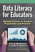 Data Literacy for Educators: Making It Count in Teacher Preparation and Practice - Paperback