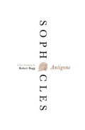 Antigone: A New Translation - Paperback