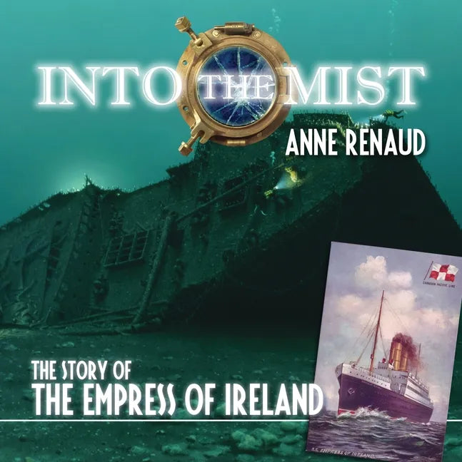 Into the Mist: The Story of the Empress of Ireland - Paperback