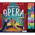 Welcome to the Opera: Discover the Enchanting World of Opera with Mozart's the Magic Flute - Hardcover