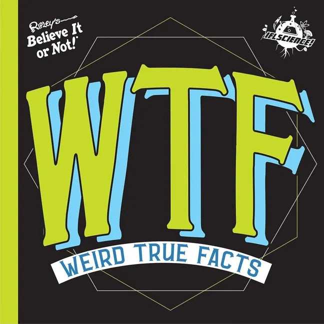 Ifl Science Wtf Weird True Facts - Hardcover