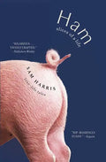 Ham: Slices of a Life: True-Life Tales - Paperback