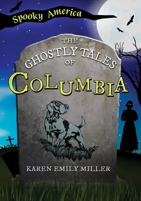 The Ghostly Tales of Columbia - Paperback
