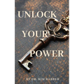 Unlock Your Power - Paperback
