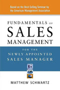 Fundamentals of Sales Management for the Newly Appointed Sales Manager - Paperback