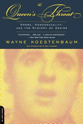 The Queen's Throat: Opera, Homosexuality, and the Mystery of Desire - Paperback