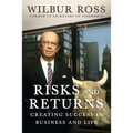 Risks and Returns: Creating Success in Business and Life - Hardcover