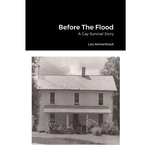 Before The Flood: A Gay Survival Story - Paperback