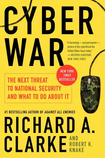 Cyber War: The Next Threat to National Security and What to Do about It - Paperback