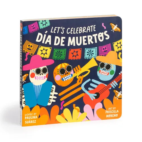 Let's Celebrate D?a de Muertos Board Book - Board Book