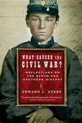 What Caused the Civil War?: Reflections on the South and Southern History - Paperback