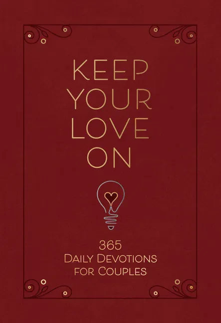 Keep Your Love on: 365 Daily Devotions for Couples - Imitation Leather