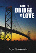 And the Bridge Is Love - Paperback