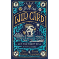 Wild Card: Let the Tarot Tell Your Story - Hardcover