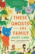 These Ghosts Are Family - Paperback