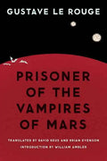 Prisoner of the Vampires of Mars - Paperback